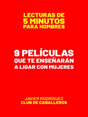 cover image of 9 Películas Que Te Enseñarán a Ligar Con Mujeres